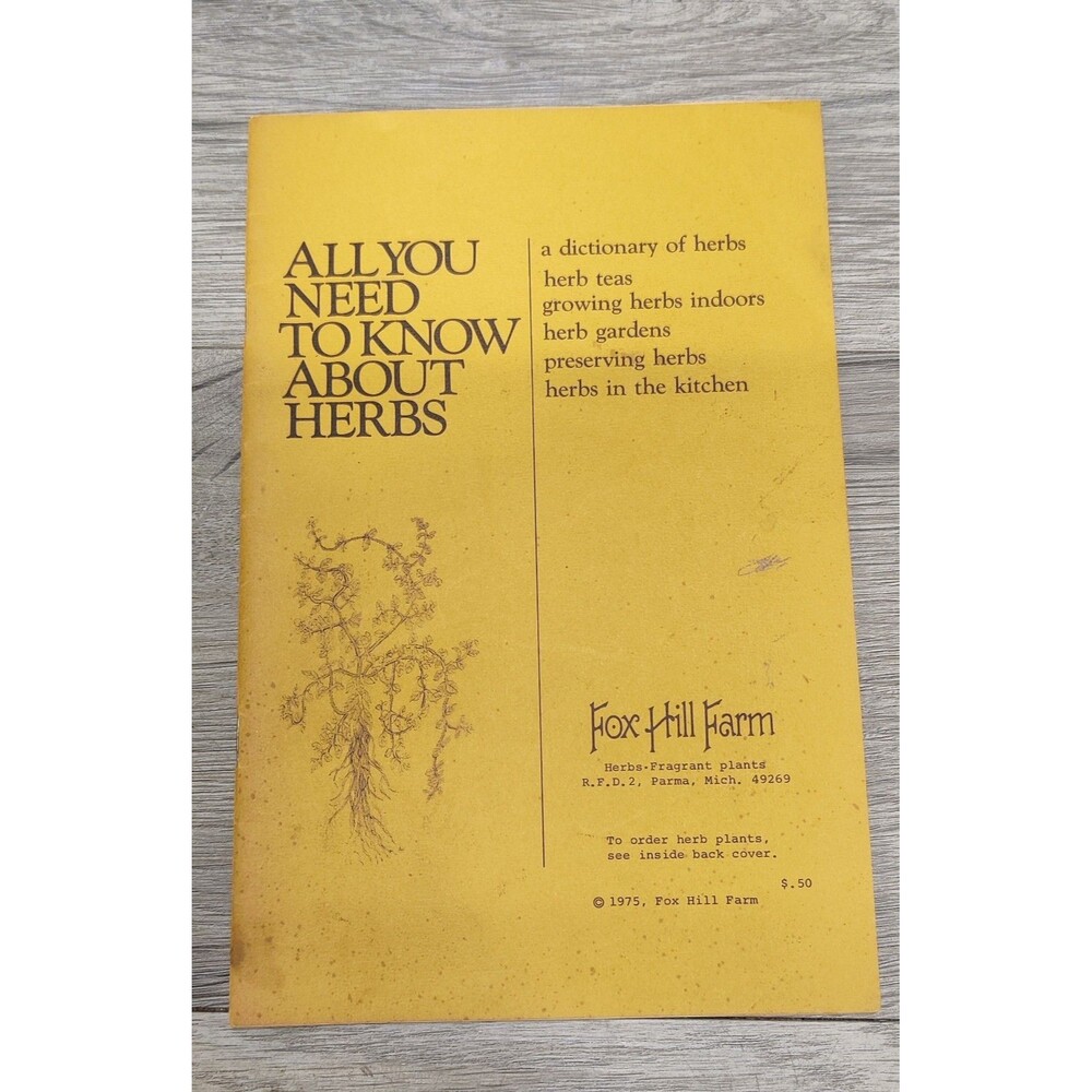 ll You Need to Know About Herbs Fox Hill Farm 1975 Catalog Parma Michigan Bookle